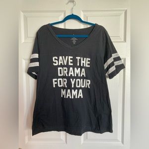 2 for $25- Torrid SAVE THE DRAMA FOR YOUR MOMMA shirt size 2